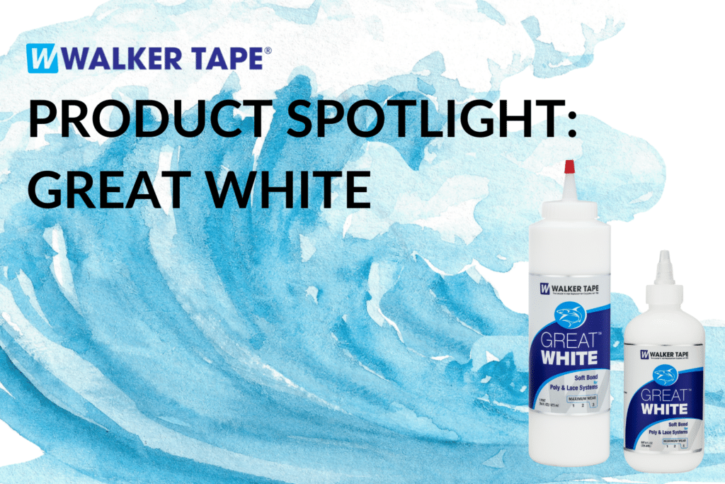Product Spotlight: Great White adhesive - header graphic