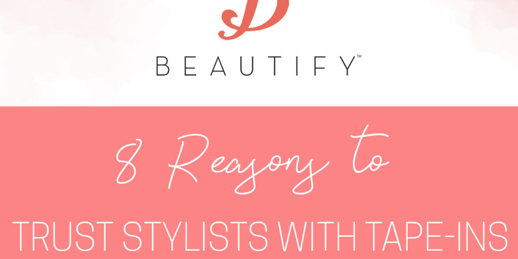 Beautify Why Stylists Blog