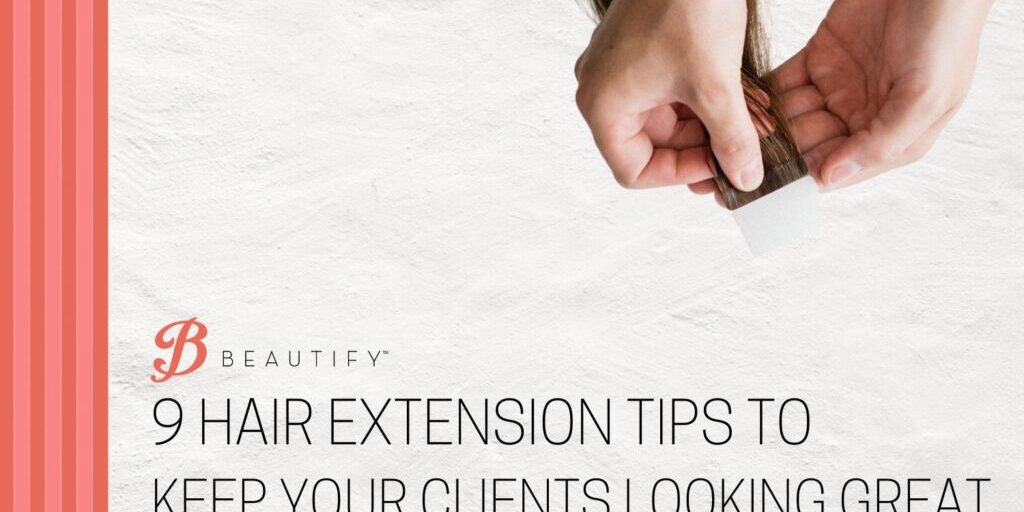 9 Hair Extensions Tips Graphic