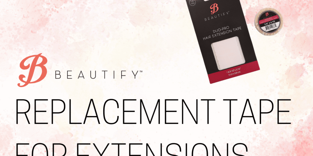 Replacement Tape for Extensions - header graphic Replacement Tape for Extensions - header graphic