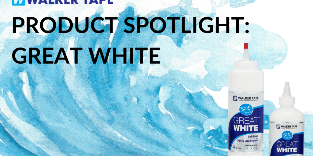 Product Spotlight: Great White adhesive - header graphic Product Spotlight: Great White adhesive - header graphic