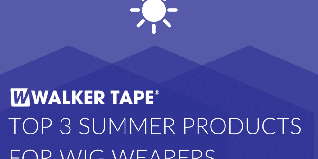 Top 3 summer products for wig wearers - header graphic