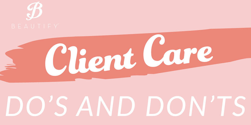 client care dos and donts
